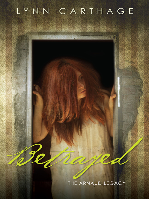 Title details for Betrayed by Lynn Carthage - Available